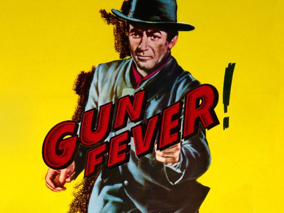 Gun Fever (1958) - Mark Stevens | Cast and Crew | AllMovie