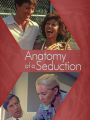 Anatomy of a Seduction