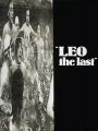 Leo the Last