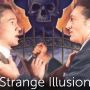 Strange Illusion