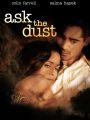 Ask the Dust