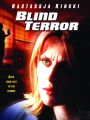 Blind Terror