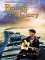 Bound for Glory