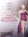 How to Marry a Millionaire