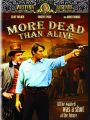 More Dead Than Alive