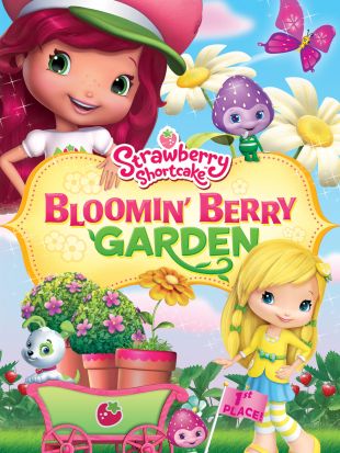 Strawberry Shortcake: Bloomin' Berry Garden