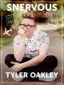 Snervous Tyler Oakley