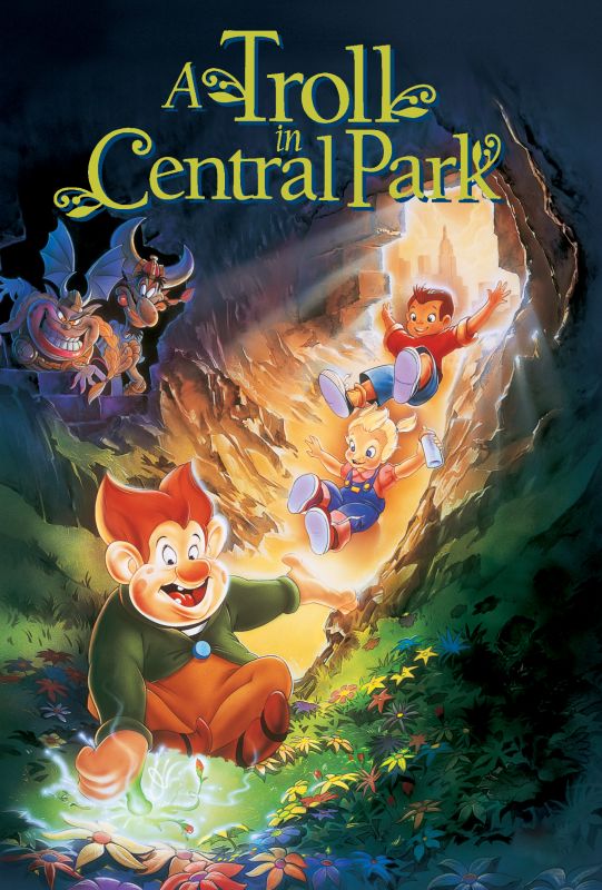 A Troll in Central Park (1993) - Don Bluth, Gary Goldman ...