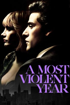 a most violent year a most violent year