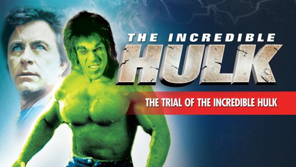 The Trial of the Incredible Hulk (1989) - Bill Bixby | Synopsis