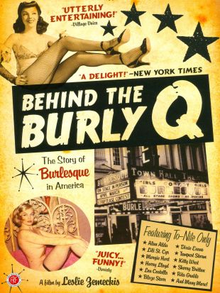 Behind the Burly Q