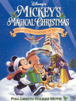 Mickey's Magical Christmas: Snowed in at the House of Mouse (2001 ...