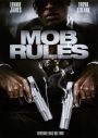 Mob Rules