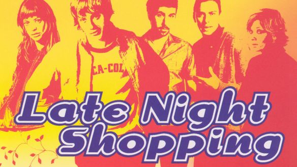Late Night Shopping 2001 Saul Metzstein Releases Allmovie