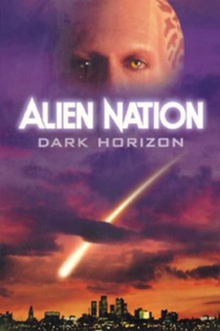 Alien Nation: Dark Horizon (1994) - Kenneth Johnson | Synopsis ...