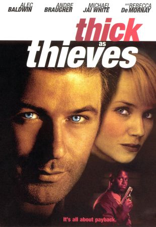 Thick as Thieves