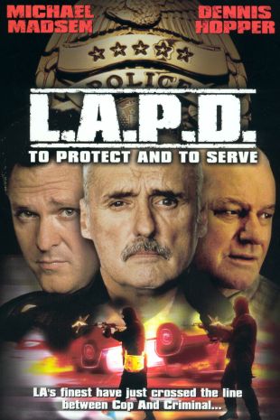 L.A.P.D.: To Protect and to Serve