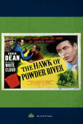 The Hawk of Powder River (1948) The Hawk of Powder River (1948)