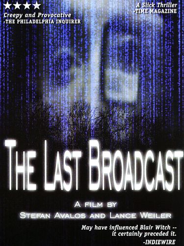 The Last Broadcast 1998 Stefan Avalos Lance Weiler Synopsis Characteristics Moods Themes And Related Allmovie