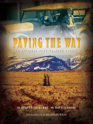 Paving the Way: The National Park-to-Park Highway