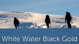 White Water, Black Gold