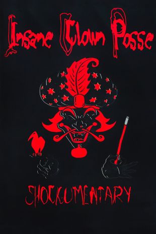 Insane Clown Posse: Shockumentary