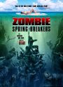 Zombie Spring Breakers