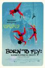 Born to Fly