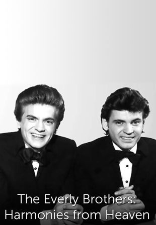 The Everly Brothers: Harmonies from Heaven