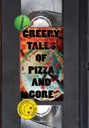 Creepy Tales of Pizza and Gore