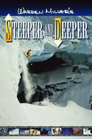 Warren Miller's Steeper and Deeper