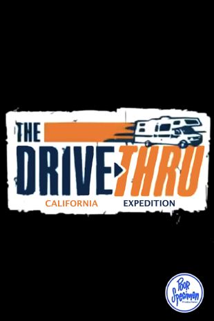 The Drive Thru: California Expedition