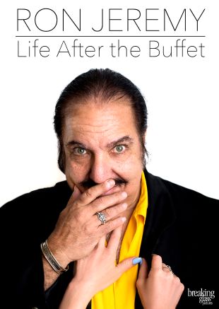 Ron Jeremy: Life After the Buffet