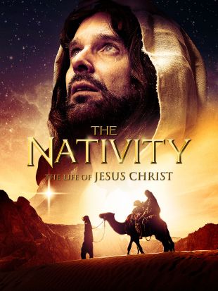 Nativity: The Life of Jesus Christ