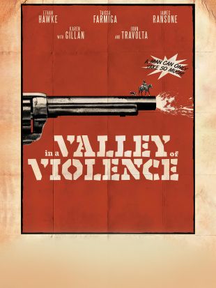 In a Valley of Violence