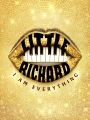Little Richard: I am Everything