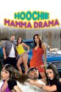 Hoochie Mama Drama