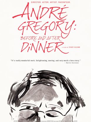 André Gregory: Before and After Dinner