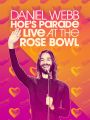 Daniel Webb: Hoe's Parade Live At The Rose Bowl
