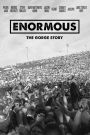 Enormous: The Gorge Story