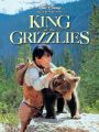 King of the Grizzlies
