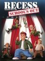 Recess: School's Out