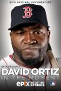 David Ortiz: In the Moment