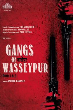 Gangs of Wasseypur Gangs of Wasseypur Film