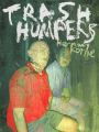 Trash Humpers