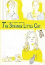 The Strange Little Cat
