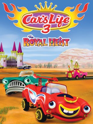 A Car's Life 3: A Royal Heist