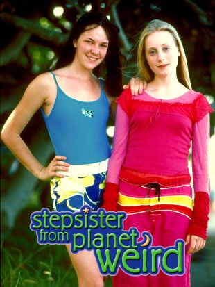 Stepsister from Planet Weird (2000) - Steve Boyum | Synopsis ...