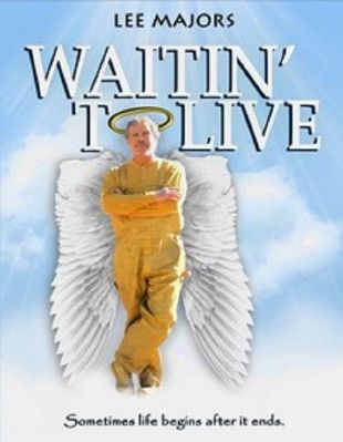 Waitin' to Live