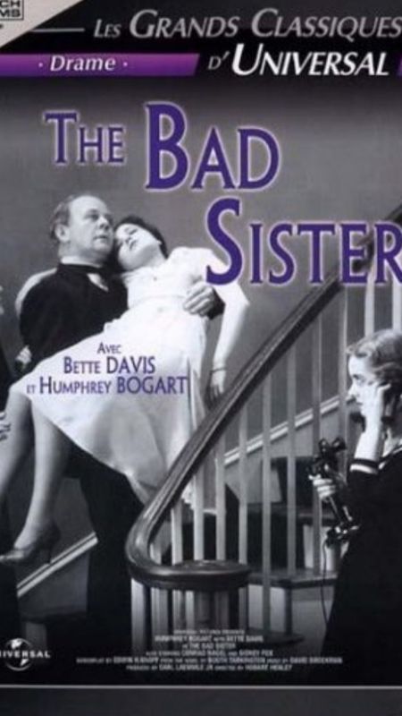 Bad Sister (1931) - Hobart Henley | Synopsis